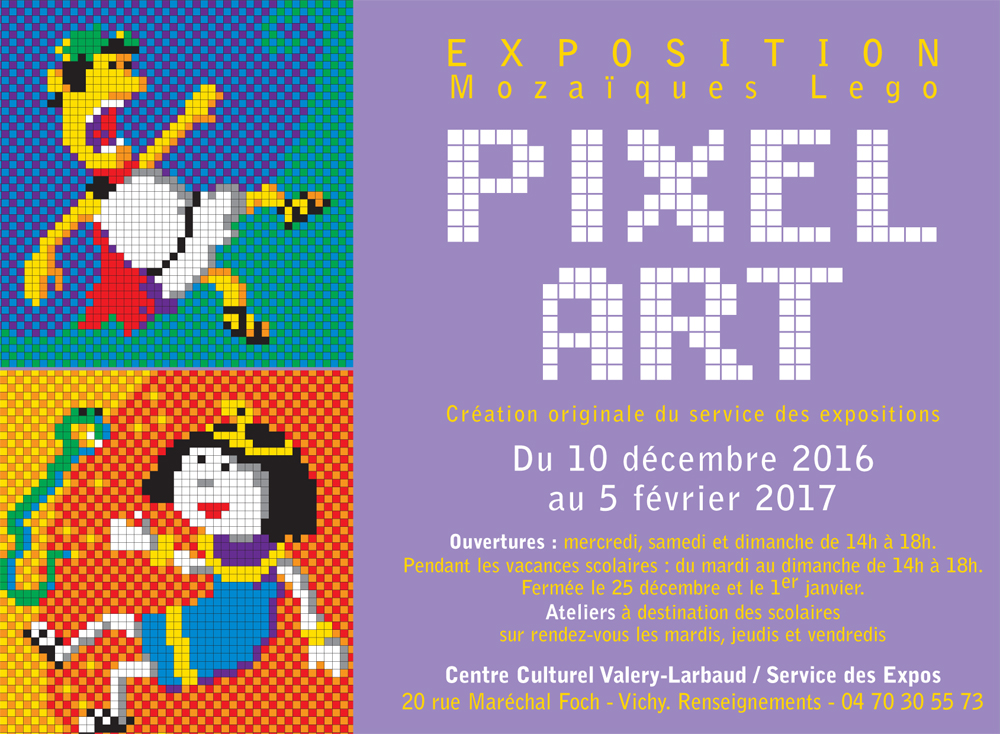 Exposition Pixel Art Et Briques Lego Au Ccvl De Vichy