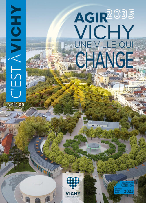 C'est à vichy 
Agir 20235 Vichy une vile qui change