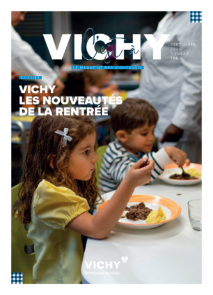 C'est à Vichy - Le magazine des Vichyssois septembre 2025-numéro 138 Dossier : Vichy, les nouveautés de la rentrée